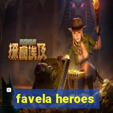 favela heroes